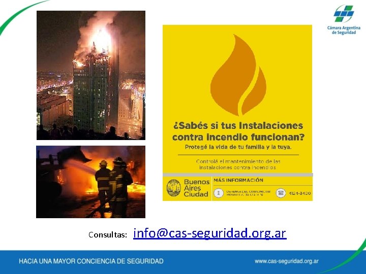 Consultas: info@cas-seguridad. org. ar 