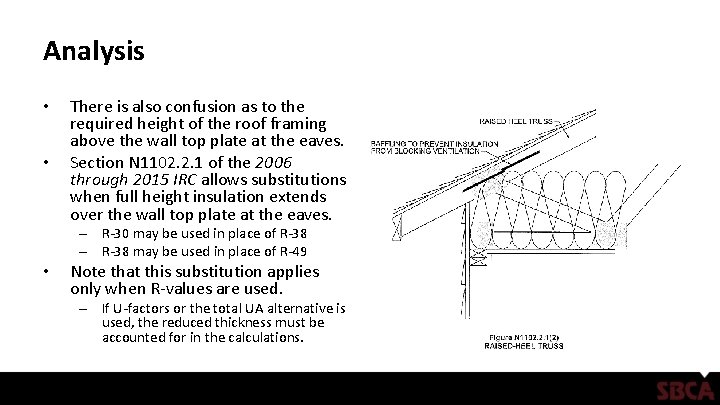 Analysis • • There is also confusion as to the required height of the Analysis • • There is also confusion as to the required height of the