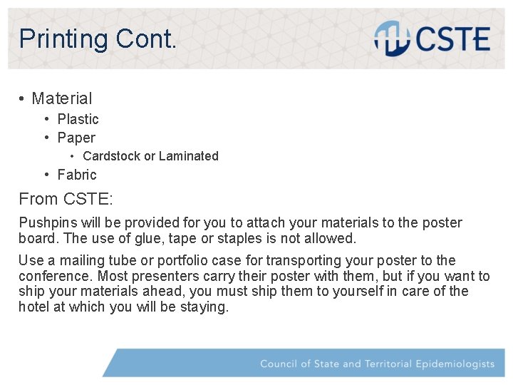 Printing Cont. • Material • Plastic • Paper • Cardstock or Laminated • Fabric Printing Cont. • Material • Plastic • Paper • Cardstock or Laminated • Fabric