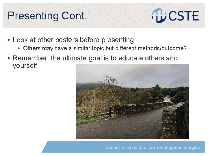 Presenting Cont. • Look at other posters before presenting • Others may have a Presenting Cont. • Look at other posters before presenting • Others may have a