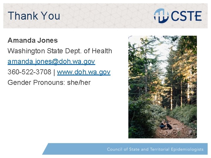 Thank You Amanda Jones Washington State Dept. of Health amanda. jones@doh. wa. gov 360 Thank You Amanda Jones Washington State Dept. of Health amanda. jones@doh. wa. gov 360