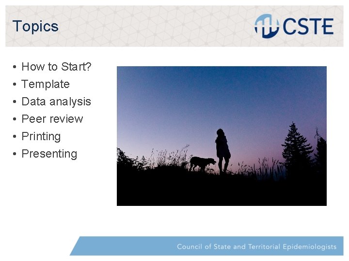 Topics • • • How to Start? Template Data analysis Peer review Printing Presenting Topics • • • How to Start? Template Data analysis Peer review Printing Presenting