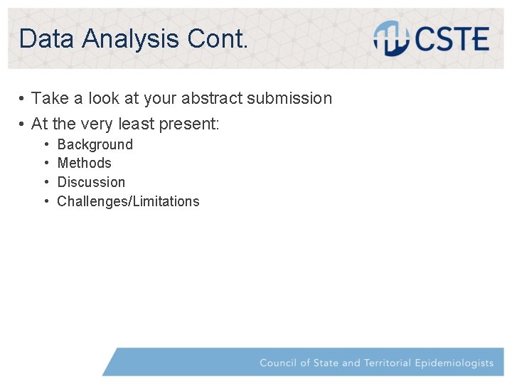 Data Analysis Cont. • Take a look at your abstract submission • At the Data Analysis Cont. • Take a look at your abstract submission • At the