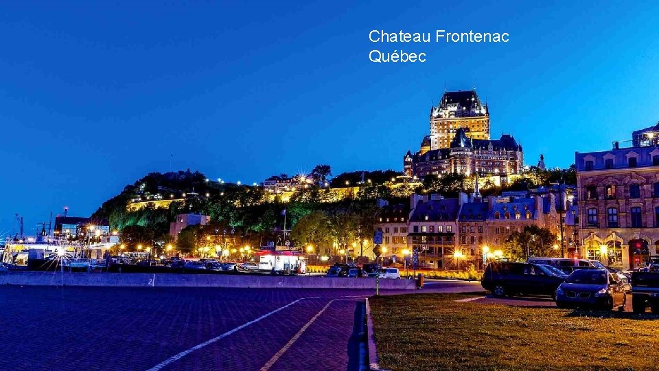 Chateau Frontenac Québec 