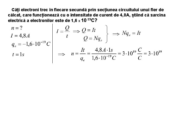 Câți electroni trec în fiecare secundă prin secțiunea circuitului unui fier de călcat, care