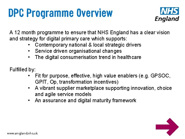 A 12 month programme to ensure that NHS England has a clear vision and