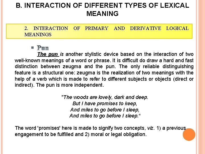 B. INTERACTION OF DIFFERENT TYPES OF LEXICAL MEANING 2. INTERACTION MEANINGS OF PRIMARY AND