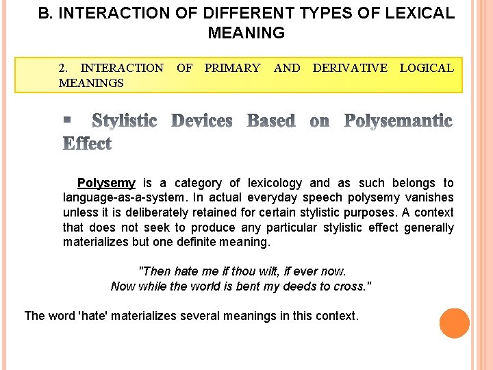 B. INTERACTION OF DIFFERENT TYPES OF LEXICAL MEANING 2. INTERACTION MEANINGS OF PRIMARY AND