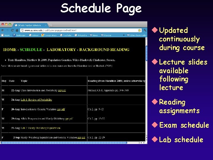 Schedule Page u Updated continuously during course u Lecture slides available following lecture u Schedule Page u Updated continuously during course u Lecture slides available following lecture u