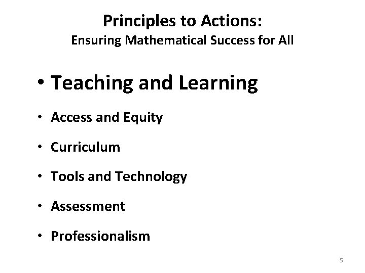 Principles to Actions: Ensuring Mathematical Success for All • Teaching and Learning • Access