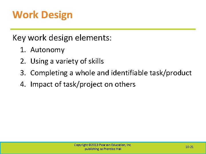 Work Design Approach 9 Chapter Understanding Groups and Managing Work Teams