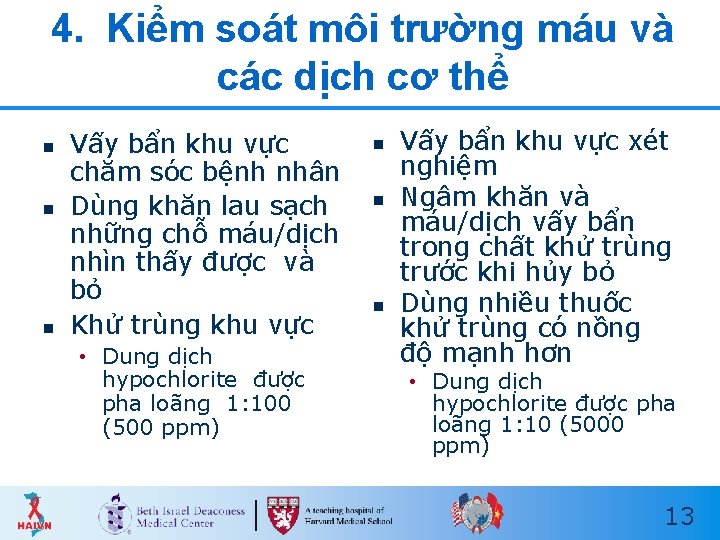 4. Kiểm soát môi trường máu và các dịch cơ thể n n n