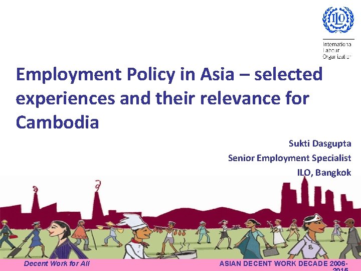 Employment Policy in Asia selected experiences and their