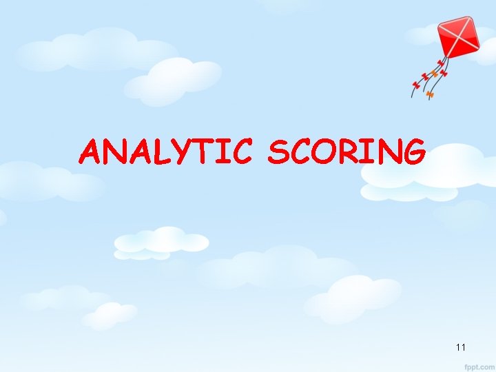 ANALYTIC SCORING 11 