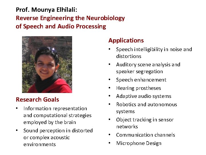 Prof. Mounya Elhilali: Reverse Engineering the Neurobiology of Speech and Audio Processing Applications Research
