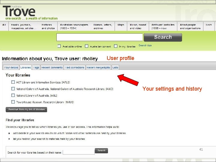 User profile Your settings and history 41 