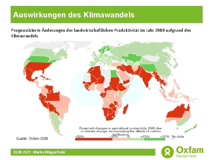 Auswirkungen des Klimawandels Prognostizierte Änderungen der landwirtschaftlichen Produktivität im Jahr 2080 aufgrund des Klimawandels.