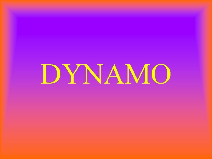 DYNAMO 