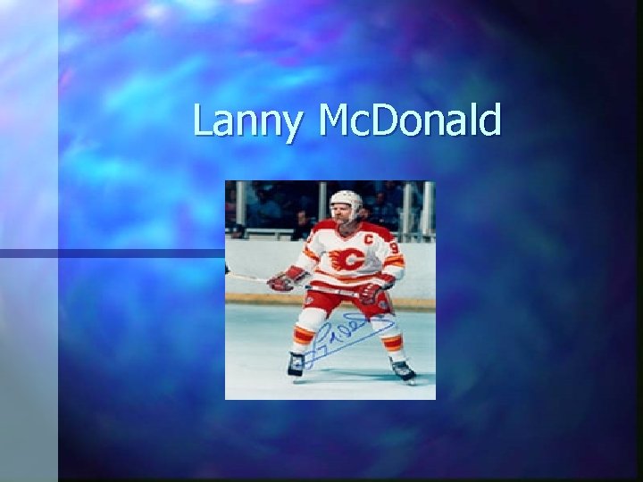 Lanny Mc. Donald 