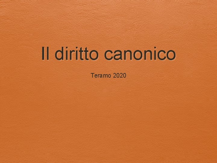 Il diritto canonico Teramo 2020 