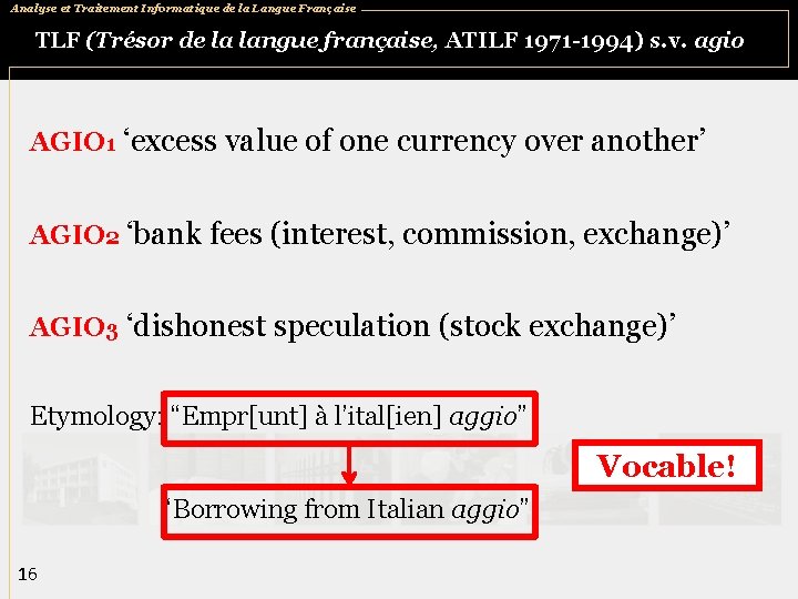 Analyse et Traitement Informatique de la Langue Française TLF (Trésor de la langue française,