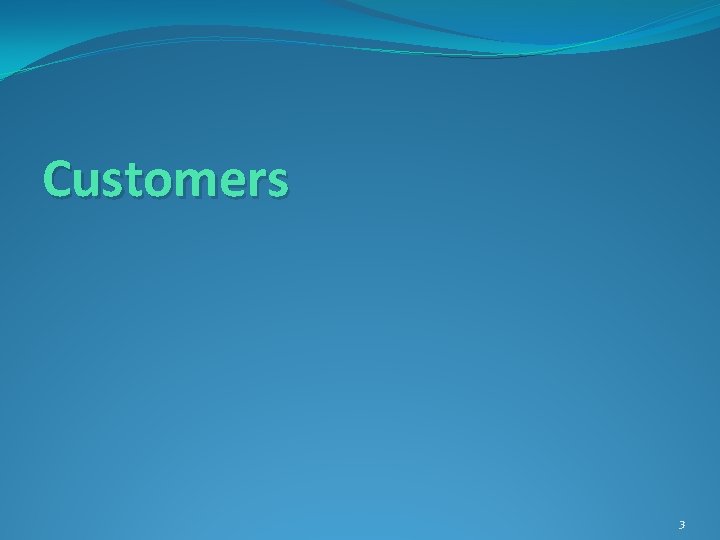 Customers 3 