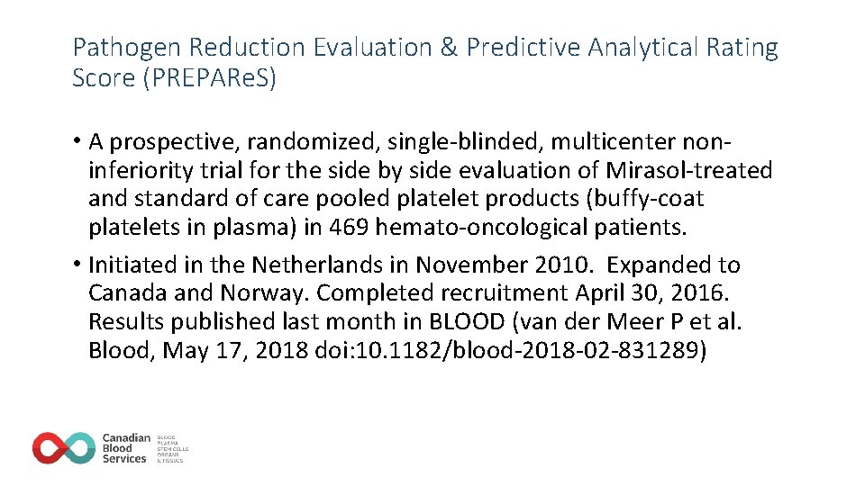 Pathogen Reduction Evaluation & Predictive Analytical Rating Score (PREPARe. S) • A prospective, randomized, Pathogen Reduction Evaluation & Predictive Analytical Rating Score (PREPARe. S) • A prospective, randomized,