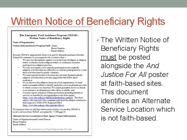 Written Notice of Beneficiary Rights • The Written Notice of Beneficiary Rights must be Written Notice of Beneficiary Rights • The Written Notice of Beneficiary Rights must be