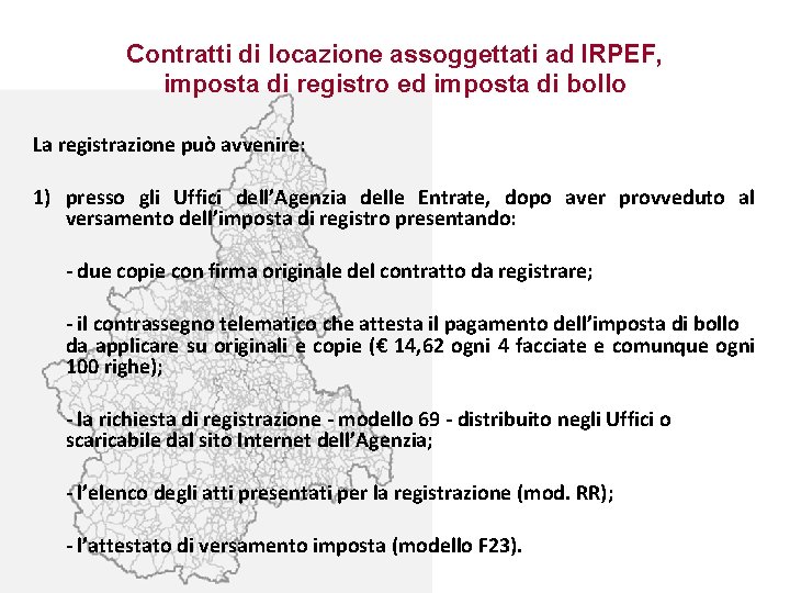 Contratti di locazione assoggettati ad IRPEF, imposta di registro ed imposta di bollo La