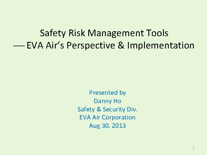 Safety Risk Management Tools EVA Airs Perspective Implementation