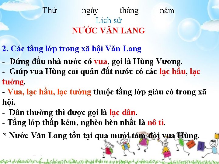 Thứ ngày tháng Lịch sử NƯỚC VĂN LANG năm 2. Các tầng lớp trong
