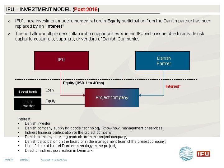 IFU – INVESTMENT MODEL (Post-2016) o IFU’s new investment model emerged, wherein Equity participation IFU – INVESTMENT MODEL (Post-2016) o IFU’s new investment model emerged, wherein Equity participation