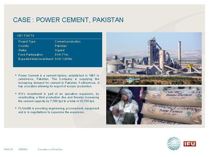 CASE : POWER CEMENT, PAKISTAN KEY FACTS Project Type Country Status Fund Participation Expected CASE : POWER CEMENT, PAKISTAN KEY FACTS Project Type Country Status Fund Participation Expected