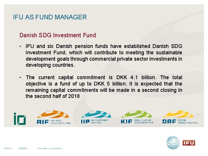 IFU AS FUND MANAGER Danish SDG Investment Fund • IFU and six Danish pension IFU AS FUND MANAGER Danish SDG Investment Fund • IFU and six Danish pension