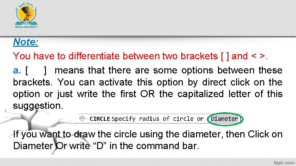 Note: You have to differentiate between two brackets [ ] and < >. a.