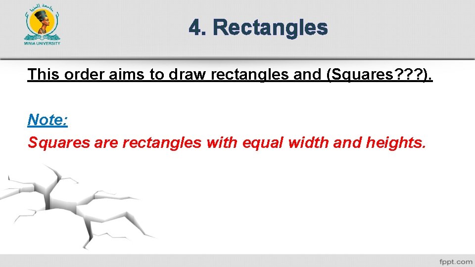 4. Rectangles This order aims to draw rectangles and (Squares? ? ? ). Note:
