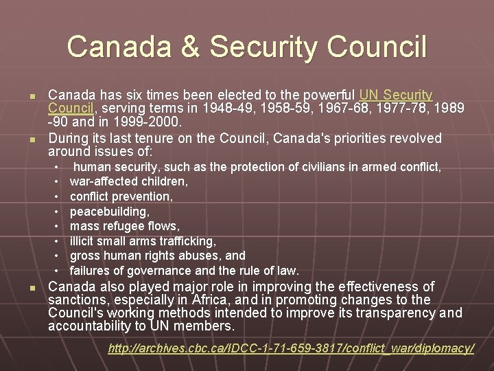 Canada & Security Council n n Canada has six times been elected to the