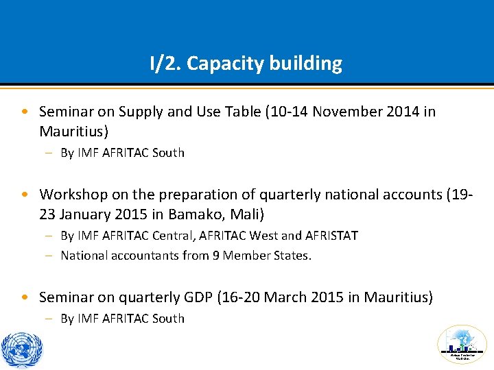 I/2. Capacity building • Seminar on Supply and Use Table (10 -14 November 2014