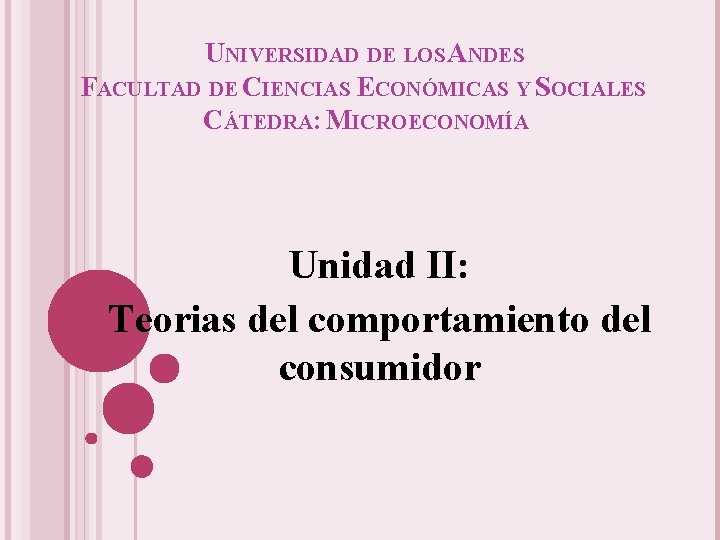 UNIVERSIDAD DE LOS ANDES FACULTAD DE CIENCIAS ECONMICAS
