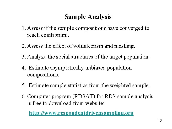 Sample Analysis 1. Assess if the sample compositions have converged to reach equilibrium. 2.