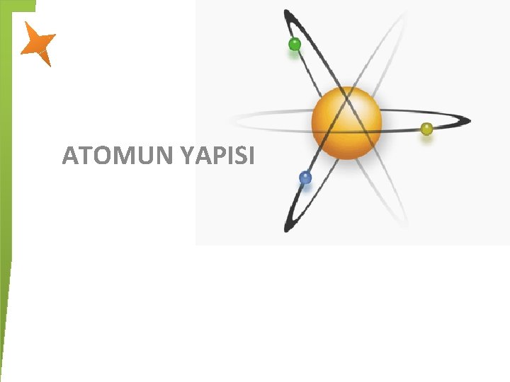 ATOMUN YAPISI 