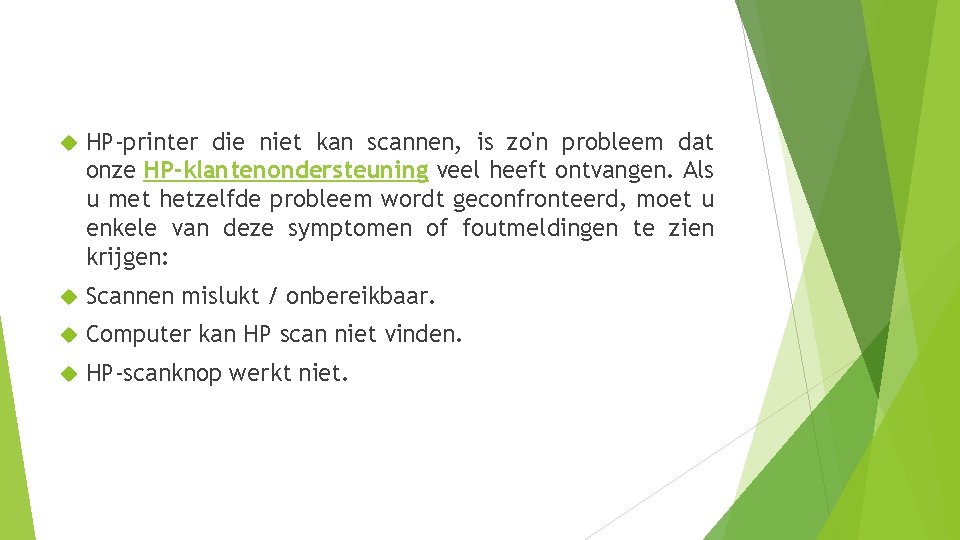  HP-printer die niet kan scannen, is zo'n probleem dat onze HP-klantenondersteuning veel heeft