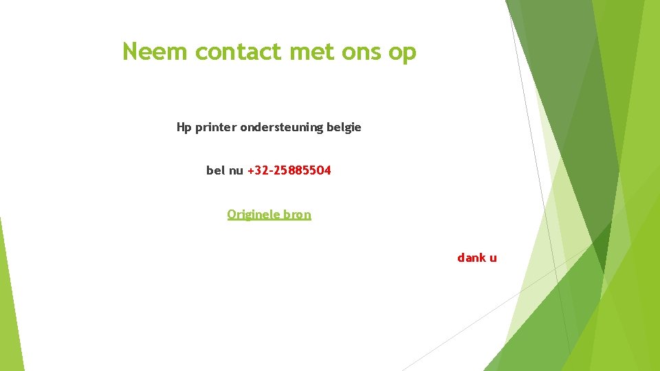 Neem contact met ons op Hp printer ondersteuning belgie bel nu +32 -25885504 Originele