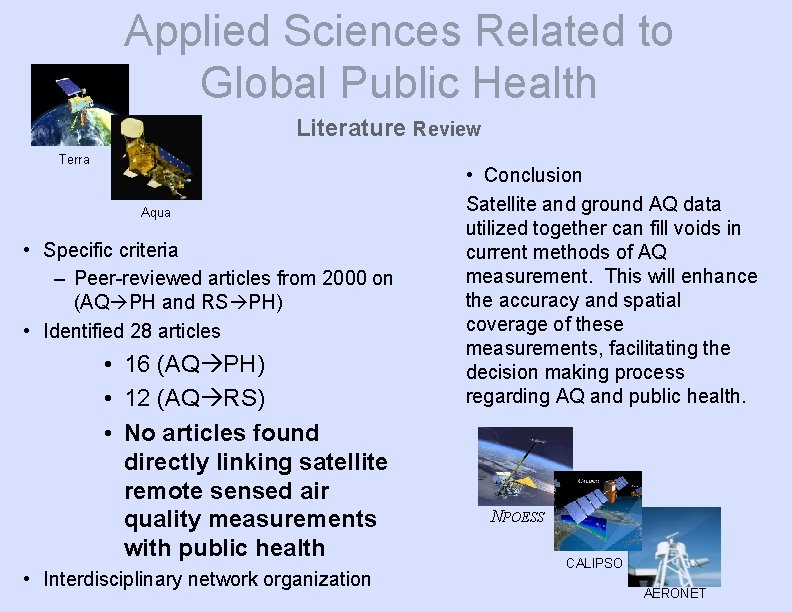 Applied Sciences Related to Global Public Health Literature Review Terra Aqua • Specific criteria