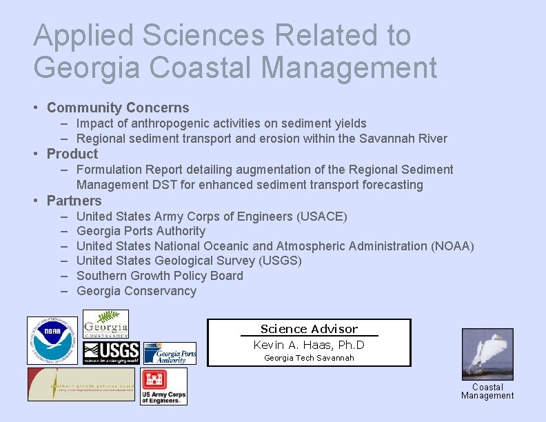 Applied Sciences Related to Georgia Coastal Management • Community Concerns – Impact of anthropogenic