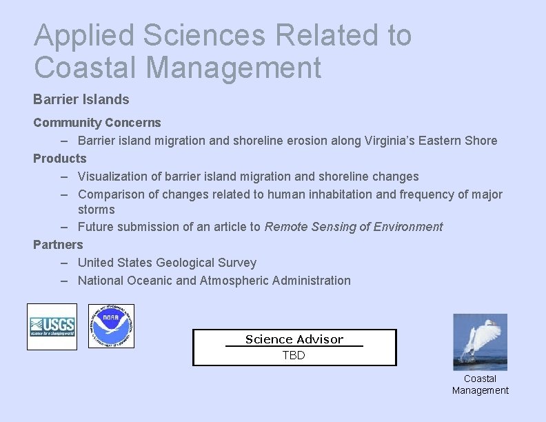 Applied Sciences Related to Coastal Management Barrier Islands Community Concerns – Barrier island migration