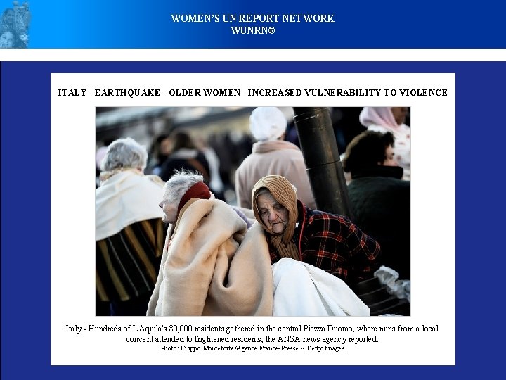 WOMEN’S UN REPORT NETWORK WUNRN® ITALY - EARTHQUAKE - OLDER WOMEN - INCREASED VULNERABILITY