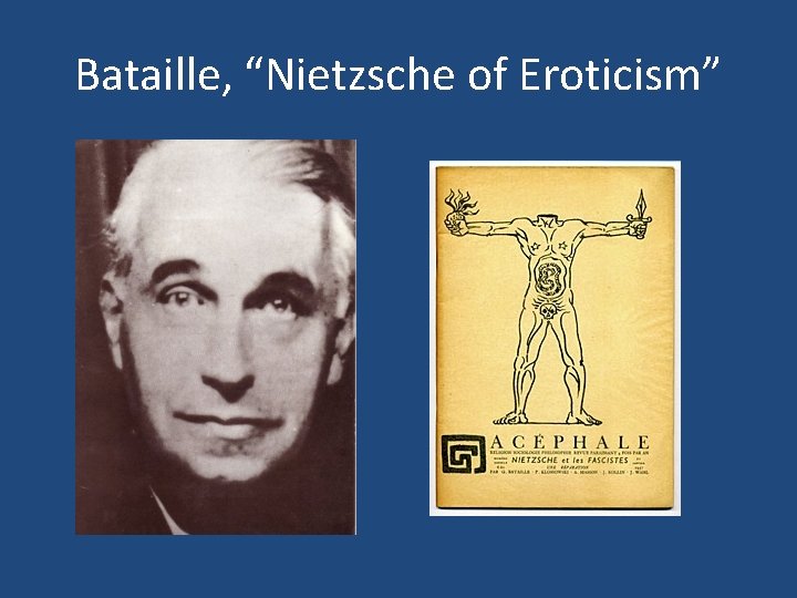 Bataille, “Nietzsche of Eroticism” 