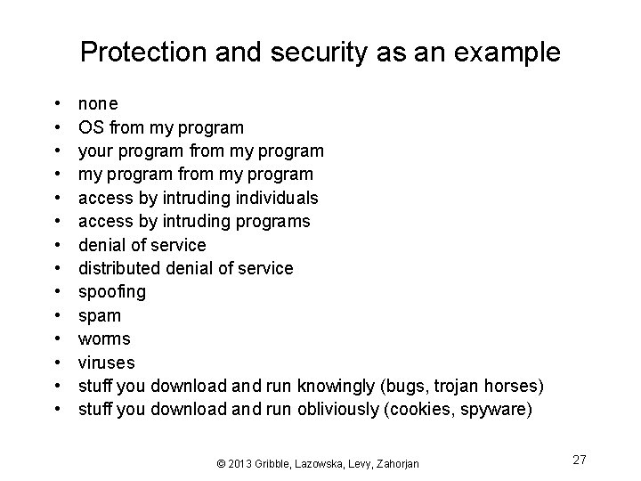 Protection and security as an example • • • • none OS from my