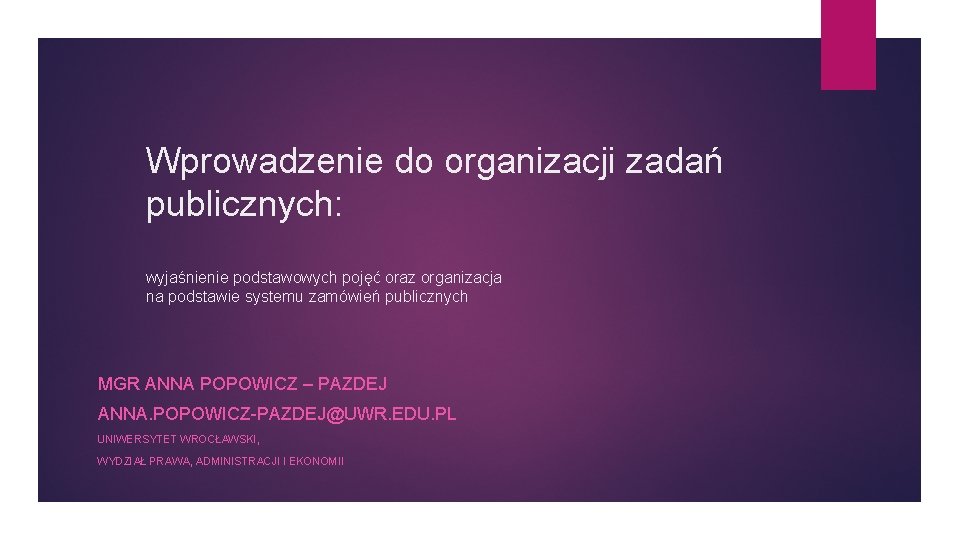 Wprowadzenie do organizacji zadań publicznych: wyjaśnienie podstawowych pojęć oraz organizacja na podstawie systemu zamówień